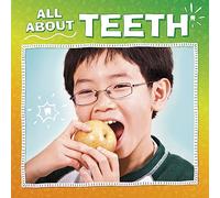 All About Teeth (My Teeth)
