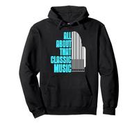 All About That Classic Music for Piano and Keyboard Fans Pullover Hoodie