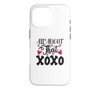 All About That XOXO Love Valentine's Day Heart Romance Case for iPhone 16 Pro
