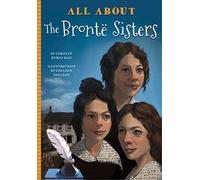 All About the Brontë Sisters (All about . . . People)