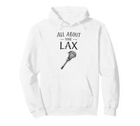 All About the Lax Lacrosse Player Lax Bro Game Gift Pullover Hoodie