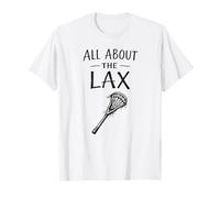 All About the Lax Lacrosse Player Lax Bro Game Gift T-Shirt
