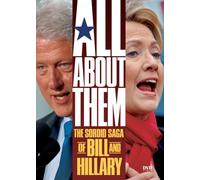 All About Them: The Sordid Saga of Bill and Hillar [DVD] [Region 1] [US Import] [NTSC]