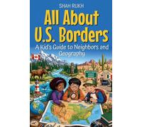 All About U.S. Borders: A Kid's Guide to Neighbors and Geography (19)