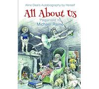 All About Us: (Aline Deal’s Autobiography)