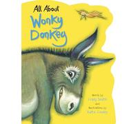 All About Wonky Donkey: a fun shaped board book based on the viral youtube sensation!