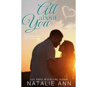 All About You: A Single Father Fireman Small Town Romance Story (All Series)