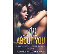All About You (Love & Hate #1)