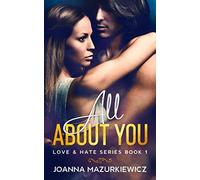 All About You (Love & Hate Series Book 1)