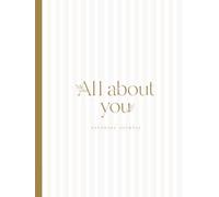 All about you - Your first 18 years: Baby Memory Book & Keepsake Journal | Record Milestones, Memories, Questionnaires & Affirmations from Before Birth to 18 Years | Baby Shower Gift for New Parents