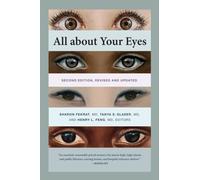All about Your Eyes, Second Edition, revised and updated