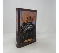 All Abroad!: The Railroad in American Life