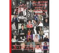ALL-ACCESS CELEBRITY MUSIC & BACKSTAGE PHOTOS: a photo anthology of my historic journey as a music & celebrity photographer