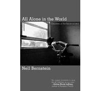 All Alone in the World: Children of the Incarcerated