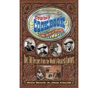 [(All American Cowboy Cookbook: Home Cooking on the Range )] [Author: Ken Beck] [Sep-2000]