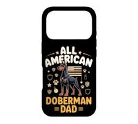 All American Doberman Dad Guard Dog Owner Father Case for iPhone 17 Pro