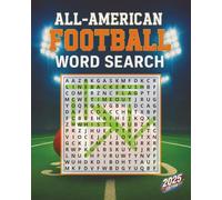 All-American Football Word Search 2025 Edition: Featuring Sudoku and Kakuro Puzzles, With Easy To Read Large Print About Sports, Brain Games, 8 X 10 ... Day, and Sports Fans, Teens and Adults