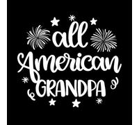 All American Grandpa 4th July America Vinyl Wall Decals 67.2x75.8cm Glass Stickers White