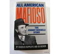 All American Mafioso: The Johnny Rosselli Story
