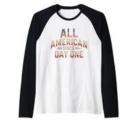 All American Since Day One Patriotic USA Pride Design Raglan Baseball Tee