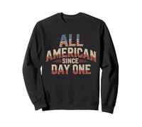 All American Since Day One Patriotic USA Pride Design Sweatshirt