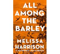 All Among the Barley