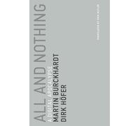 All and Nothing: A Digital Apocalypse (Untimely Meditations): 5