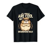 All Animals are Cool But Groundhogs Rule Humor T-Shirt