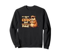All Animals Are Cool But Groundhogs Rule Rodent Sweatshirt