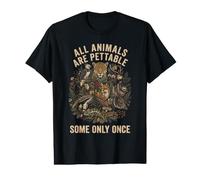 All Animals are Pettable Some Only Once Funny Wildlife Value Graphic T-Shirt
