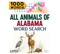 All Animals of Alabama - Word Search: Large Print (All Animals of the 50 States)