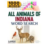All Animals of Indiana - Word Search: Large Print (All Animals of the 50 States)