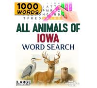 All Animals of Iowa - Word Search: Large Print (All Animals of the 50 States)