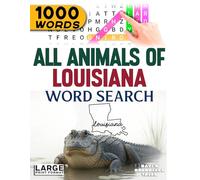 All Animals of Louisiana - Word Search: Large Print (All Animals of the 50 States)