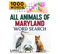 All Animals of Maryland - Word Search: Large Print (All Animals of the 50 States)