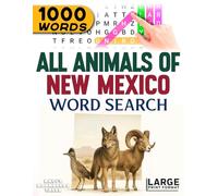 All Animals of New Mexico - Word Search: Large Print (All Animals of the 50 States)