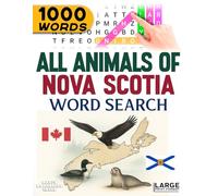 All Animals of Nova Scotia - Word Search: Large Print (All Animals of Canada)