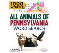 All Animals of Pennsylvania - Word Search: Large Print (All Animals of the 50 States)