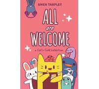 All Are Welcome: A Cat's Café Collection: A Cat's Café Collection