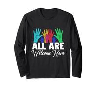 All are Welcome here Pride Inclusion Activism Long Sleeve T-Shirt