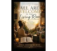 ALL ARE WELCOME IN THE LIVING ROOM