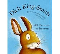 All Because of Jackson by King-Smith, Dick (February 2, 2006) Paperback
