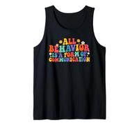 All Behavior is a Form of Communication SPED Autism Awarenes Tank Top