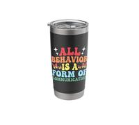 All Behavior is A Form of Communication Stainless Steel Insulated Tumbler