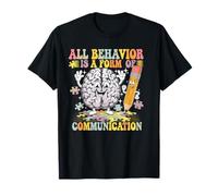 All Behavior is Communication Advocacy Design T-Shirt