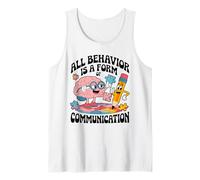 All Behavior is Communication Advocacy Design Tank Top