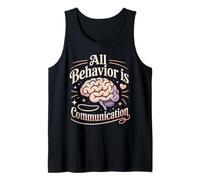 All Behavior is Communication Applied Behavior Analysis Tank Top