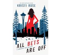 All Bets Are Off: Special Edition (Sprayed Edges): A Samantha True Novel: 2 (A Samantha True Mystery)
