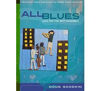 ALL BLUES (Jazz Education): Jazz for the Orff Ensemble (Jazz Education Series)