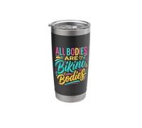 All Bodies are Bikini Bodies Self-Love Beach Mindset |- Stainless Steel Insulated Tumbler